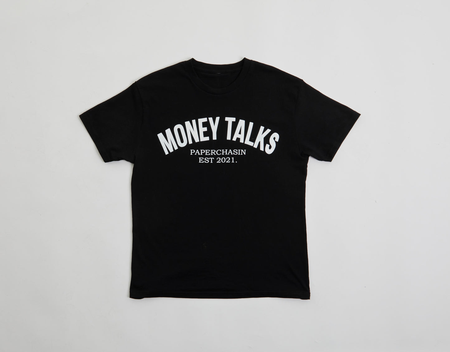 MONEY TALKS TSHIRT